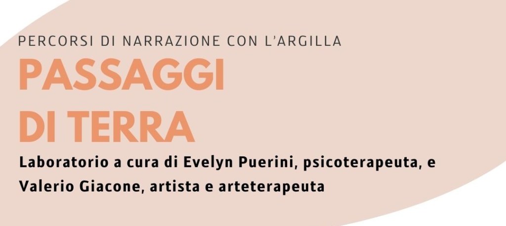PASSAGGI DI TERRA. Percorsi di narrazione con l’argilla